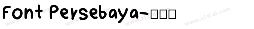 Font Persebaya字体转换